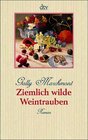 Buchcover Ziemlich wilde Weintrauben