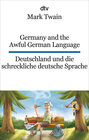 Buchcover Germany and the Awful German Language Deutschland und die schreckliche deutsche Sprache