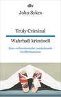 Buchcover Truly Criminal Wahrhaft kriminell