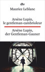 Buchcover Arsène Lupin, le gentleman-cambrioleur. Arsène Lupin, der Gentleman-Gauner