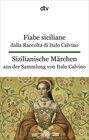 Buchcover Fiabe siciliane dalla Raccolta di Italo Calvino. Sizilianische Märchen aus der Sammlung von Italo Calvino