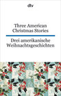 Buchcover Three American Christmas Stories. Drei amerikanische Weihnachtsgeschichten
