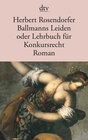 Buchcover Ballmanns Leiden oder Lehrbuch für Konkursrecht