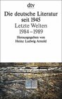 Buchcover Letzte Welten. 1984 - 1989