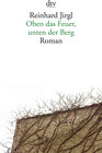 Buchcover Oben das Feuer, unten der Berg