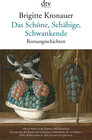 Buchcover Das Schöne, Schäbige, Schwankende