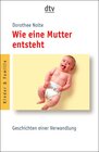 Buchcover Wie eine Mutter entsteht