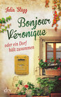 Buchcover Bonjour Véronique oder ein Dorf hält zusammen