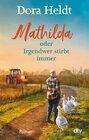 Buchcover Mathilda oder Irgendwer stirbt immer