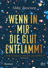 Buchcover Wenn in mir die Glut entflammt