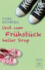 Buchcover Und zum Frühstück heller Sirup