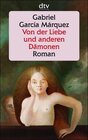 Buchcover Von der Liebe und anderen Dämonen