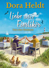 Buchcover Liebe oder Eierlikör – Fast eine Romanze