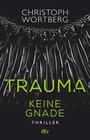 Buchcover Trauma - Keine Gnade
