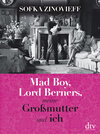 Buchcover Mad Boy, Lord Berners, meine Großmutter und ich