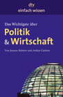 Buchcover Das Wichtigste über Politik & Wirtschaft