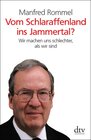 Buchcover Vom Schlaraffenland ins Jammertal?