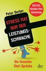 Buchcover "Stress hat nur der Leistungsschwache"