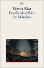 Buchcover Familienkonflikte im Märchen