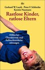 Buchcover Rastlose Kinder, ratlose Eltern