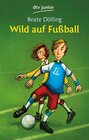 Buchcover Wild auf Fußball