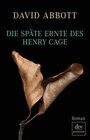 Buchcover Die späte Ernte des Henry Cage