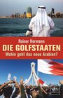 Buchcover Die Golfstaaten Wohin geht das neue Arabien?
