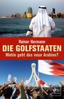Buchcover Die Golfstaaten Wohin geht das neue Arabien?