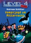 Buchcover Level 4 Kids - Vampirjagd um Mitternacht