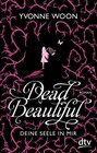 Buchcover Dead Beautiful - Deine Seele in mir