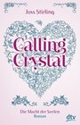 Buchcover Calling Crystal Die Macht der Seelen 3