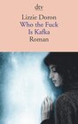 Buchcover Who the fuck Is Kafka