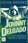 Buchcover Johnny Delgado - Der Mörder meines Vaters