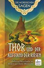 Buchcover Die Nordischen Sagen. Thor und der Aufstand der Riesen