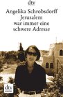 Buchcover Jerusalem war immer eine schwere Adresse