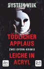 Buchcover Tödlicher Applaus - Leiche in Acryl