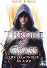 Buchcover Throne of Glass – Der verwundete Krieger