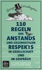 Buchcover 110 Regeln des Anstands und gegenseitigen Respekts in Gesellschaft und im Gespräch