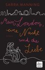 Buchcover Mein London, eine Nacht und die Liebe