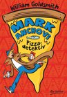Buchcover Mark Anchovi, Pizzadetektiv