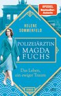 Buchcover Polizeiärztin Magda Fuchs – Das Leben, ein ewiger Traum