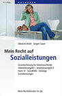 Buchcover Das Recht auf Sozialleistungen Grundsicherung für Arbeitsuchende - Arbeitslosengeld I - Arbeitslosengeld II - Hartz IV -