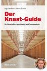Buchcover Der Knast-Guide für Verurteilte, Angehörige und Interessierte