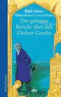 Buchcover Der geheime Bericht über den Dichter Goethe, der eine Prüfung auf einer arabischen Insel bestand