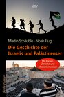 Buchcover Die Geschichte der Israelis und Palästinenser