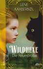 Buchcover Wildhexe - Die Feuerprobe