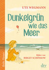 Buchcover Dunkelgrün wie das Meer