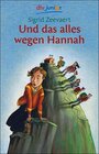 Buchcover Und das alles wegen Hannah