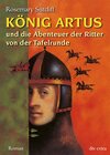 Buchcover König Artus und die Abenteuer der Ritter von der Tafelrunde
