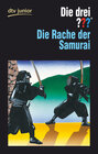 Buchcover Die drei ??? - und die Rache der Samurai